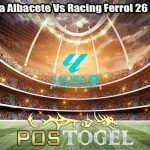 Prediksi Bola Albacete Vs Racing Ferrol 26 Maret 2024