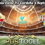 Prediksi Bola Elche Vs Cordoba 3 September 2024
